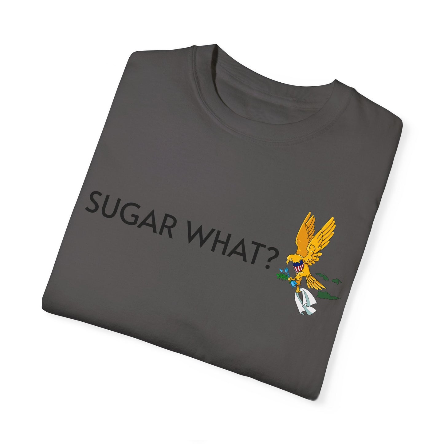 Sugar What? T-shirt,