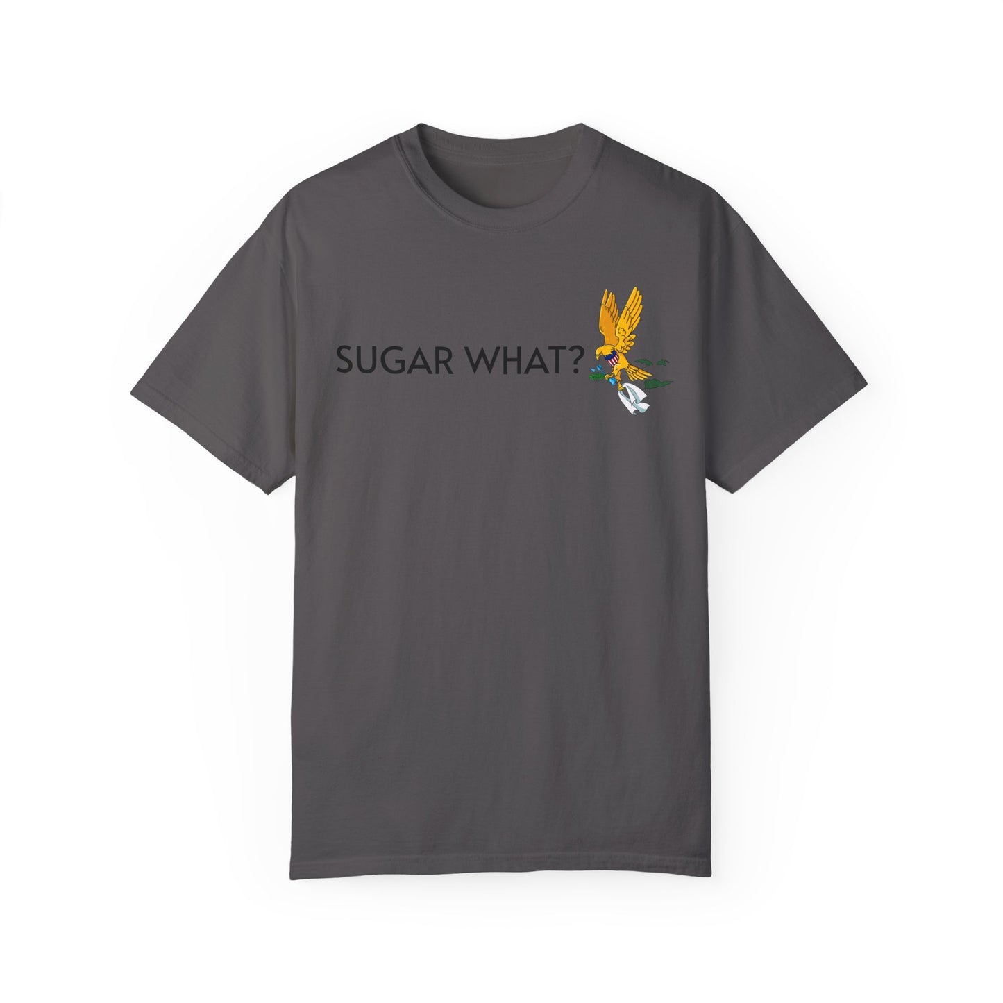 Sugar What? T-shirt,